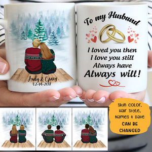 To my husband I love you then I love you still customized mug, personalized Valentine's Day gift for him