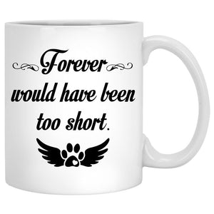Forever Too Short Cat Personalized Mugs