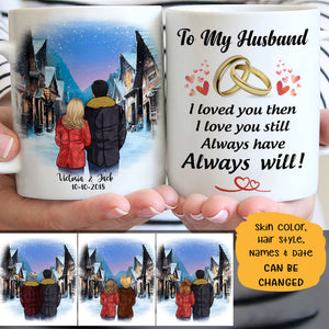 To my husband I love you then I love you still customized mug, personalized Valentine's Day gift for him