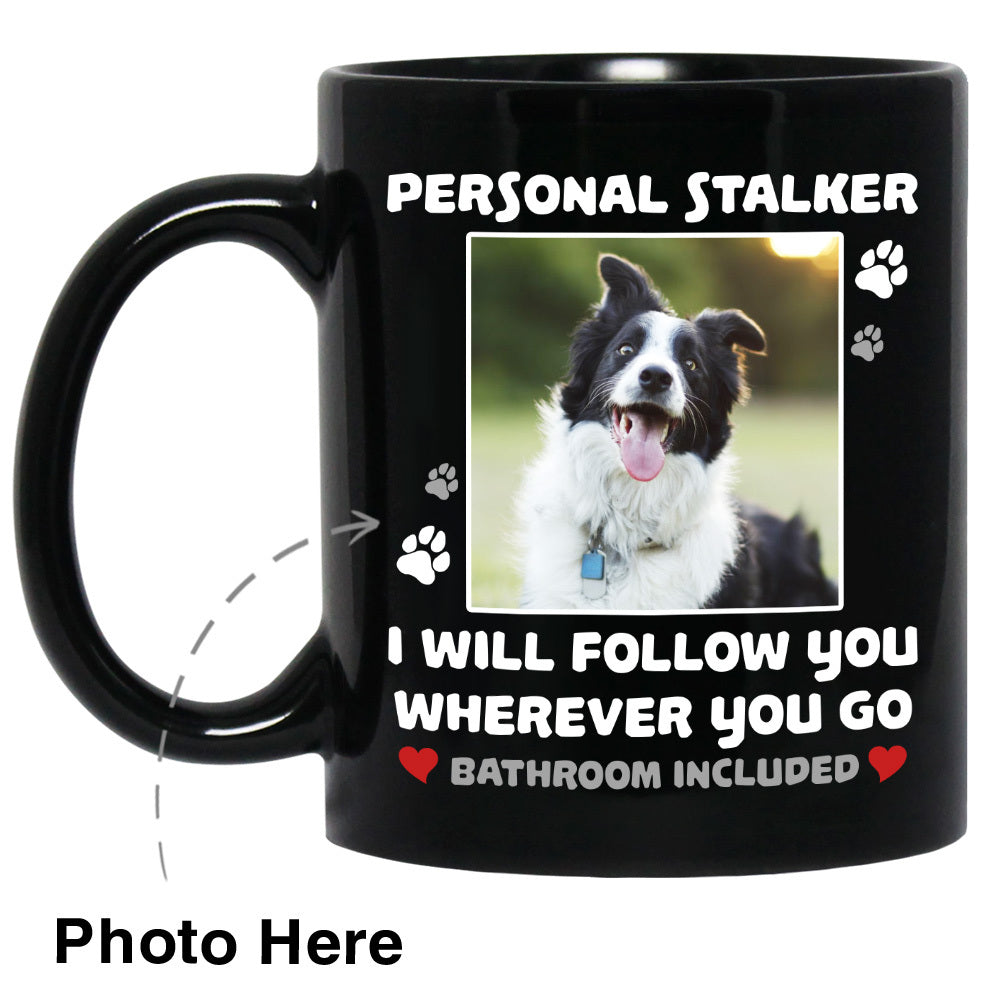 Personal Stalker Custom Photo Black Coffee Mugs