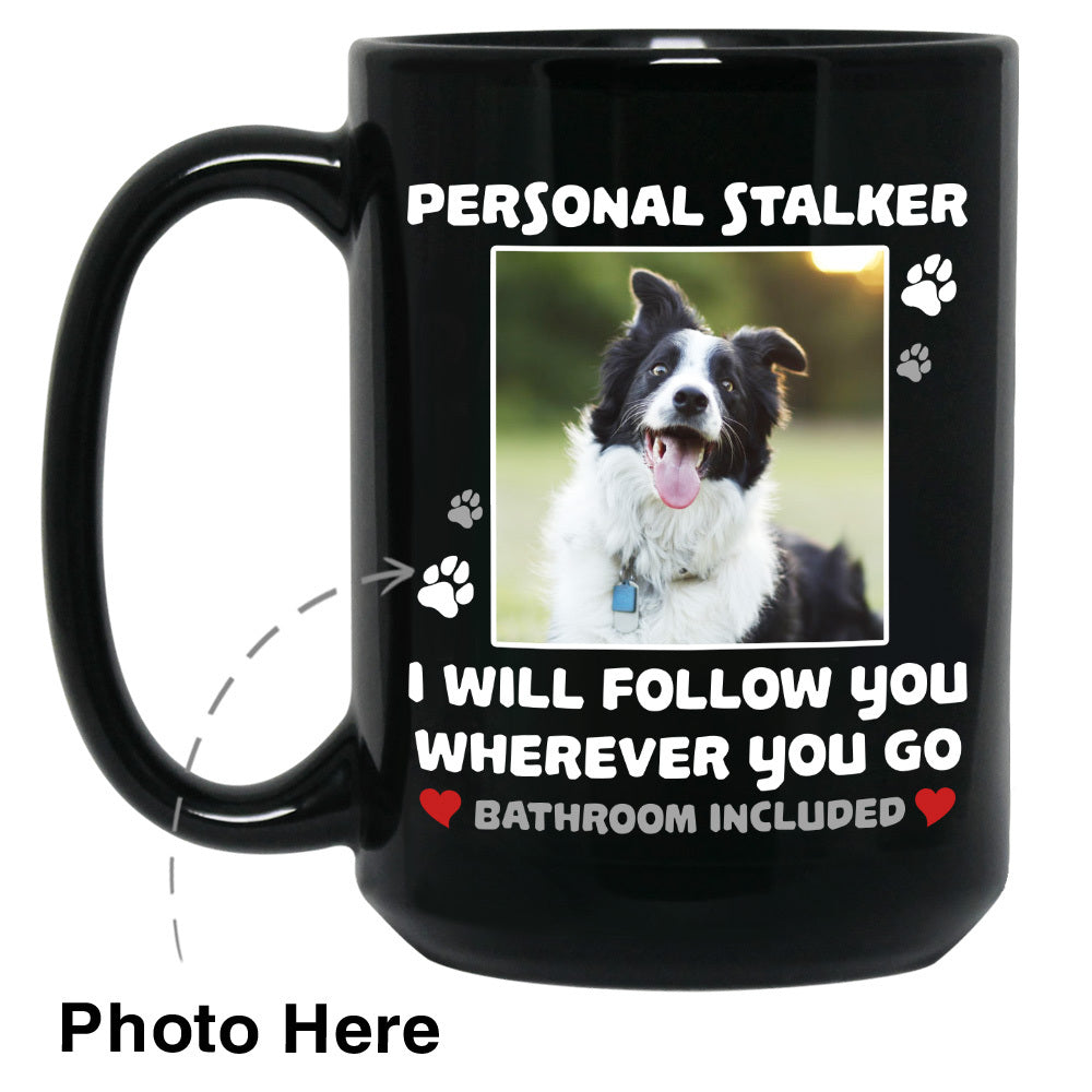 Personal Stalker Custom Photo Black Coffee Mugs