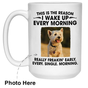 The Reason I Wake Up 2 Custom Photo Coffee Mugs