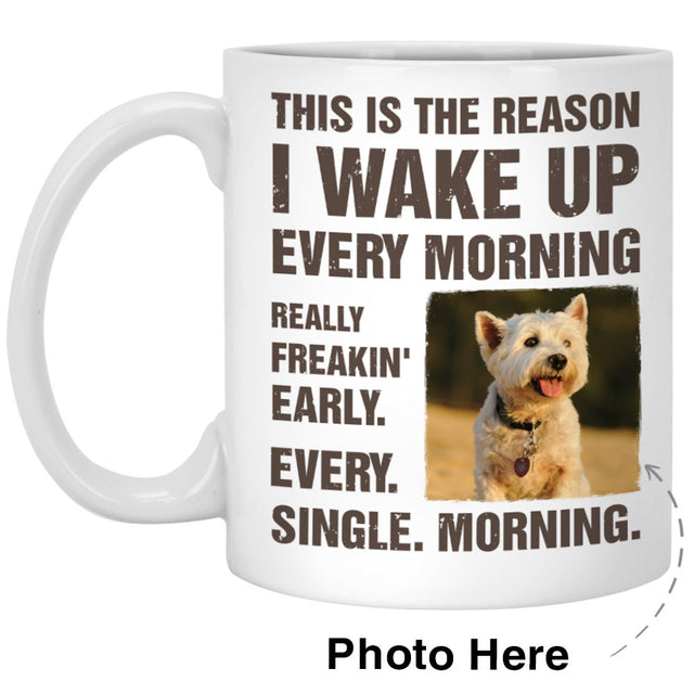 The Reason I Wake Up Custom Photo Coffee Mugs