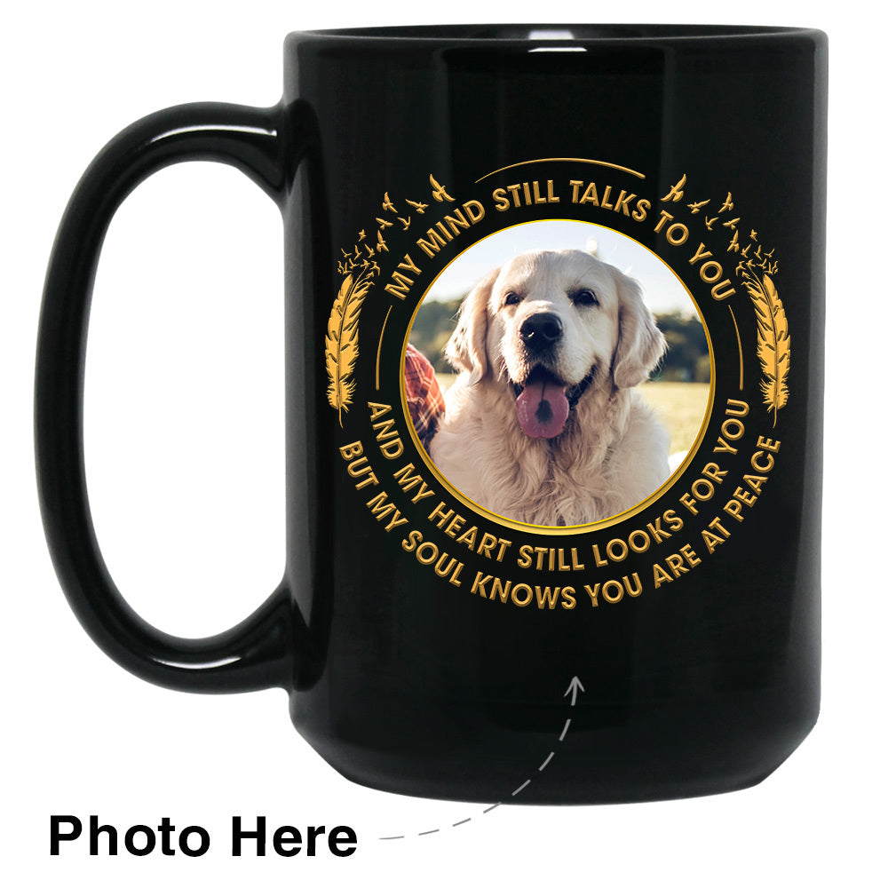 My Mind Still Talks To You Custom Photo Coffee Mugs