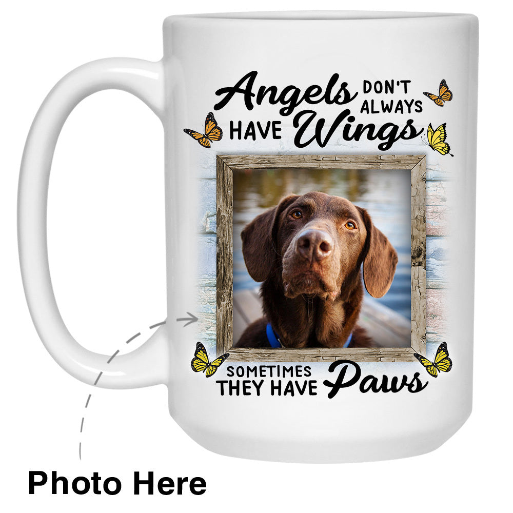 Angels Sometimes Have Paws Custom Photo Coffee Mugs