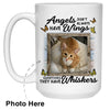 Angels Sometimes Have Paws Cat Custom Photo Coffee Mugs