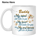 My Mind Still Talk To You Personalized Coffee Mugs