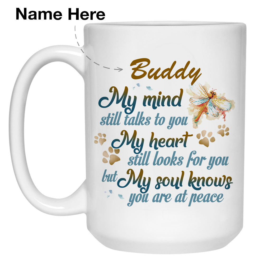 My Mind Still Talk To You Personalized Coffee Mugs