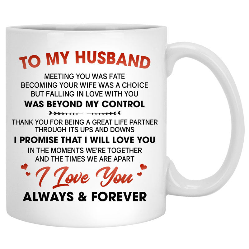 To my husband Falling in love with you was beyond my control quote customized mug, personalized Valentine&#39;s Day gift for him