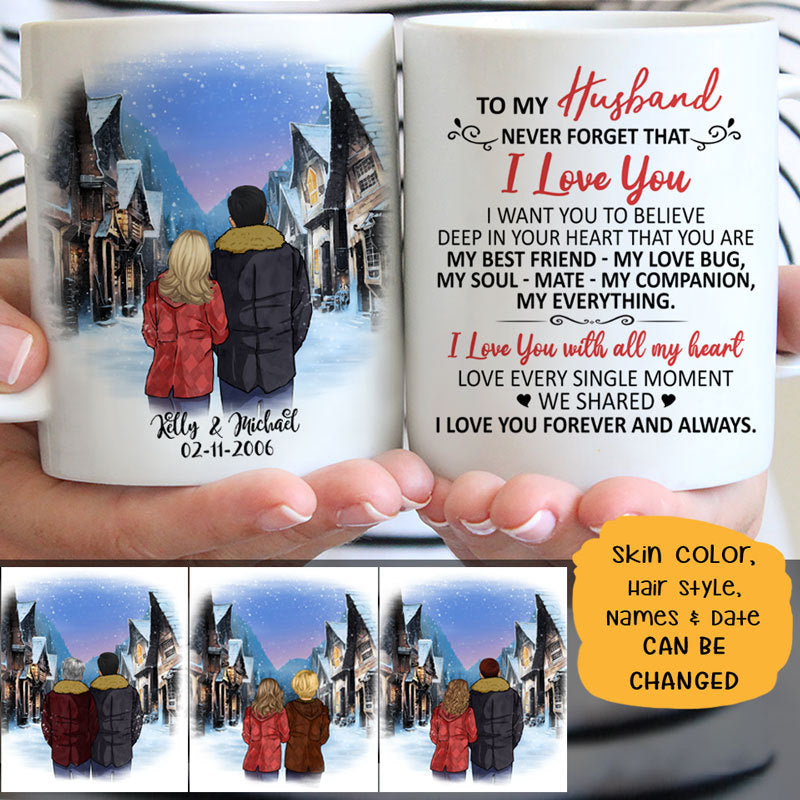 To my husband Never forget that I love you quote customized mug, personalized Valentine's Day gift for him