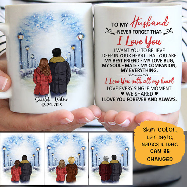 To my husband Never forget that I love you quote customized mug, personalized Valentine's Day gift for him