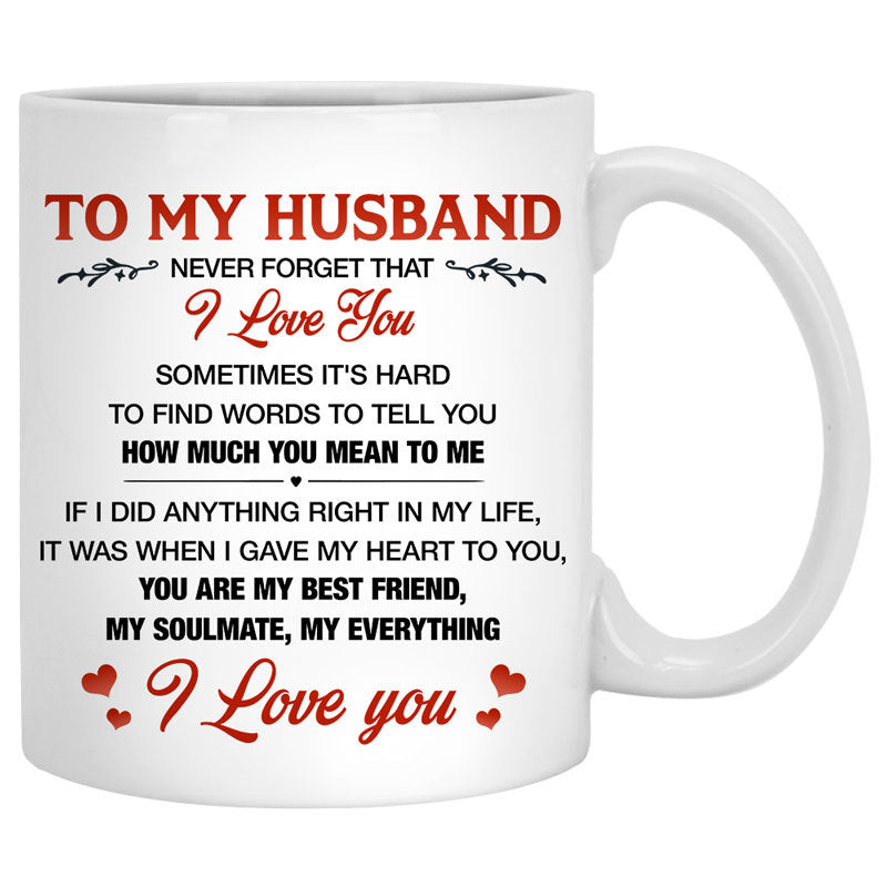To my husband My best friend My soulmate My Everything quote customized mug, personalized Valentine's Day gift for him