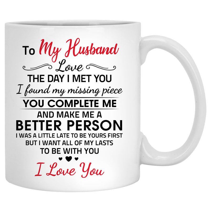 To my husband Love the day I met you quote customized mug, personalized Valentine's Day gift for him