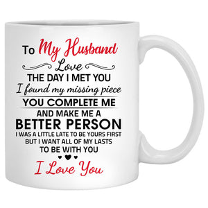 To my husband Love the day I met you quote customized mug, personalized Valentine's Day gift for him