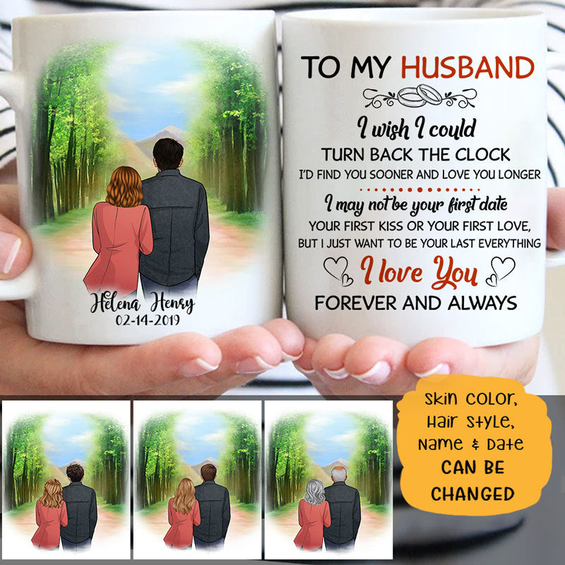 To my husband I wish I could turn back the clock spring road customized mug, personalized Valentine's Day gift for him