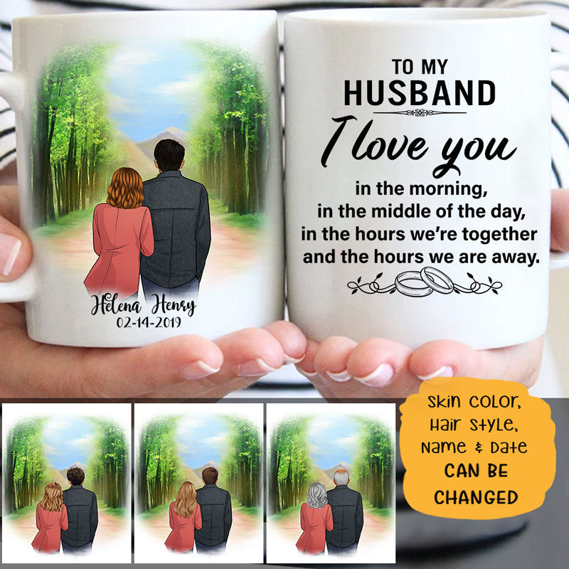 To my husband I love you in the morning spring road customized mug, personalized Valentine's Day gift for him