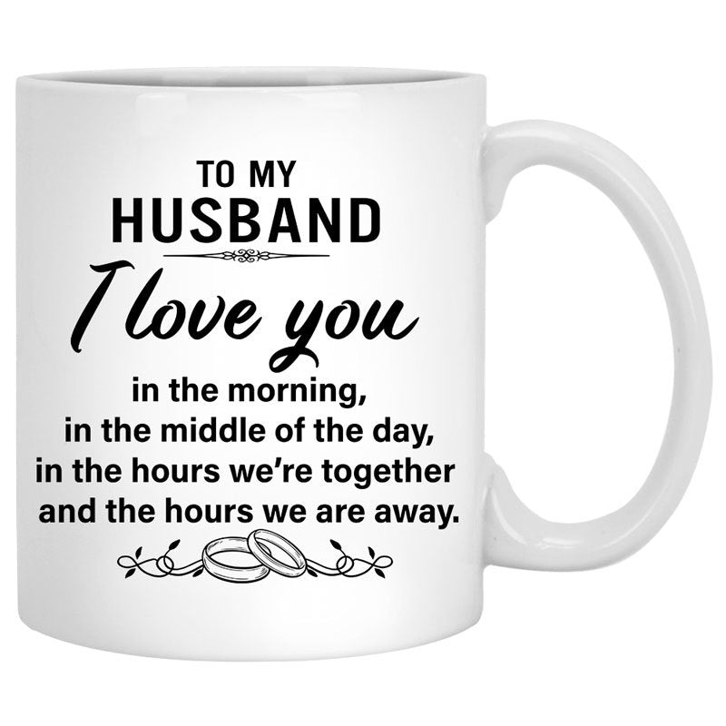 To my husband I love you in the morning spring road customized mug, personalized Valentine's Day gift for him