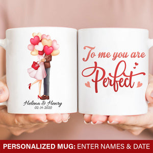 To me you are perfect Personalized Valentine's Day Mugs, Gift for Him