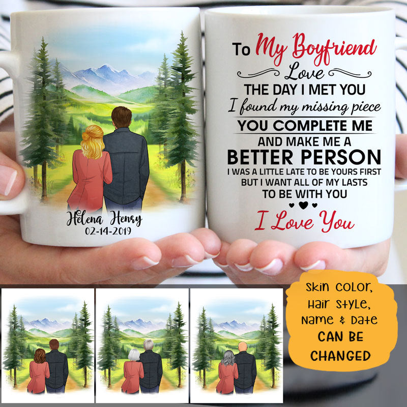 To my boyfriend Love the day I met you mountain customized mug, personalized Valentine's Day gift for him