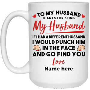 Thank you for being my husband Personalized Coffee Mugs