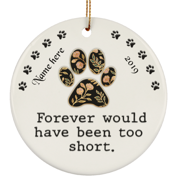 Forever Too Short Dog Ver 2 Personalized Circle Ornament