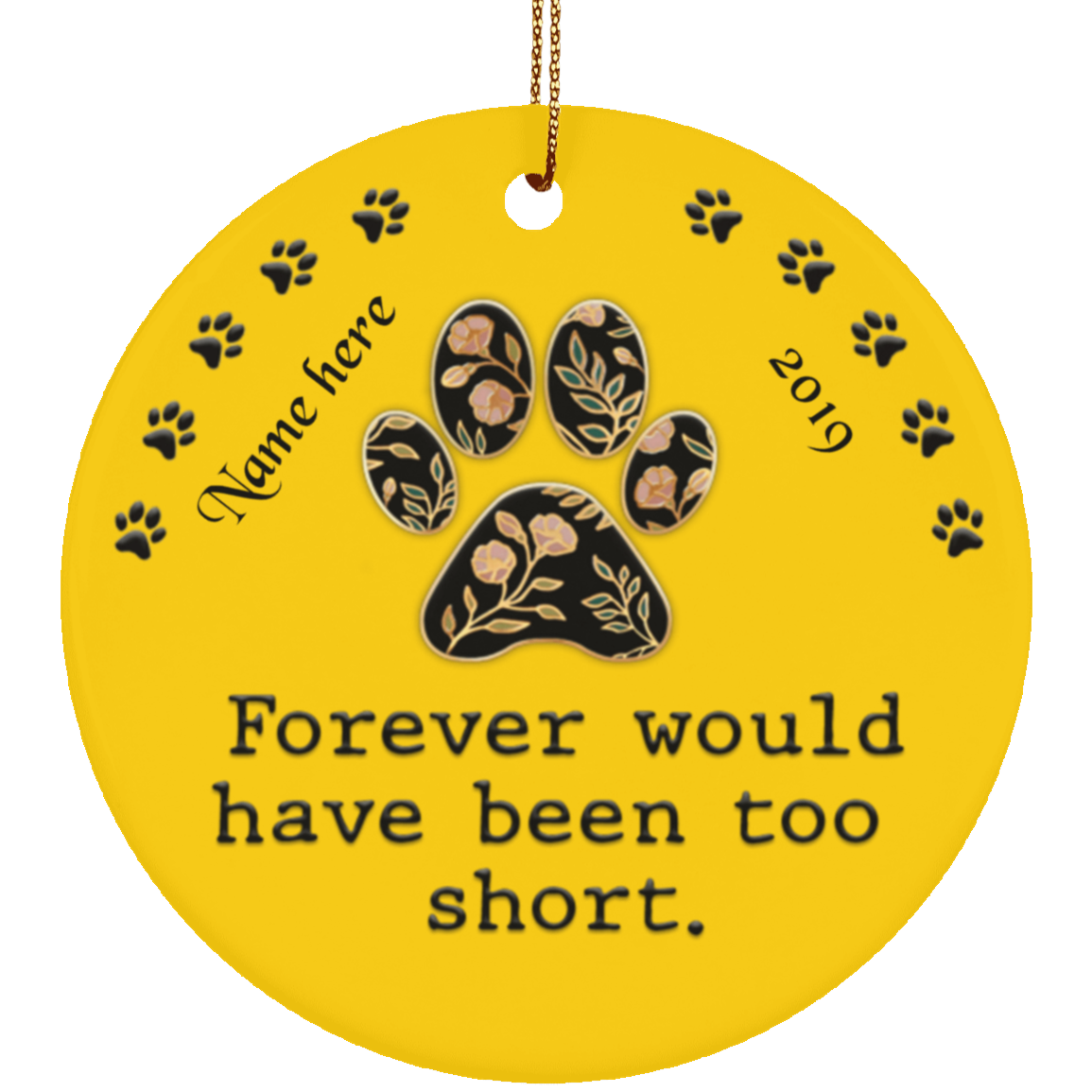 Forever Too Short Dog Ver 2 Personalized Circle Ornament