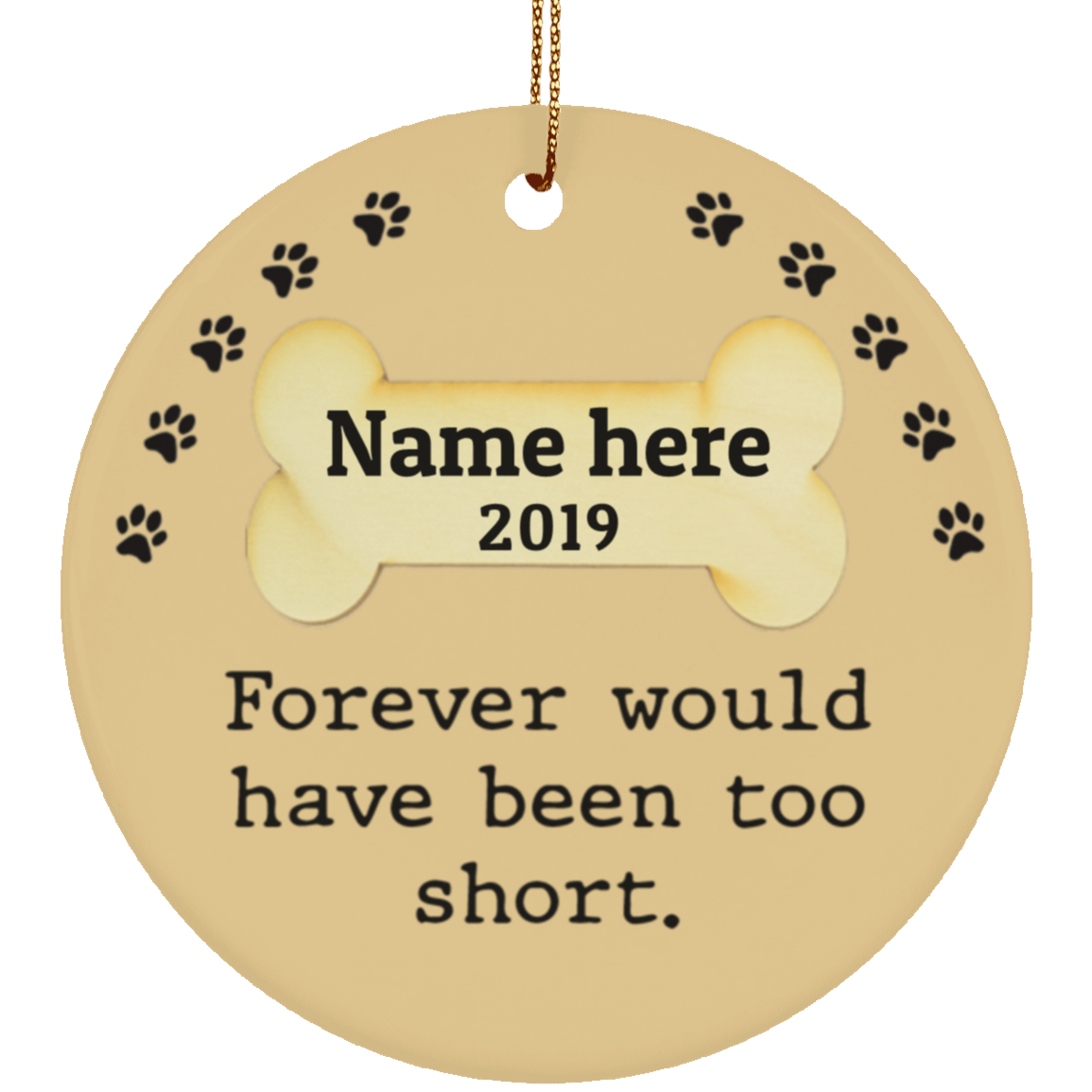 Forever Too Short Dog Personalized Circle Ornament