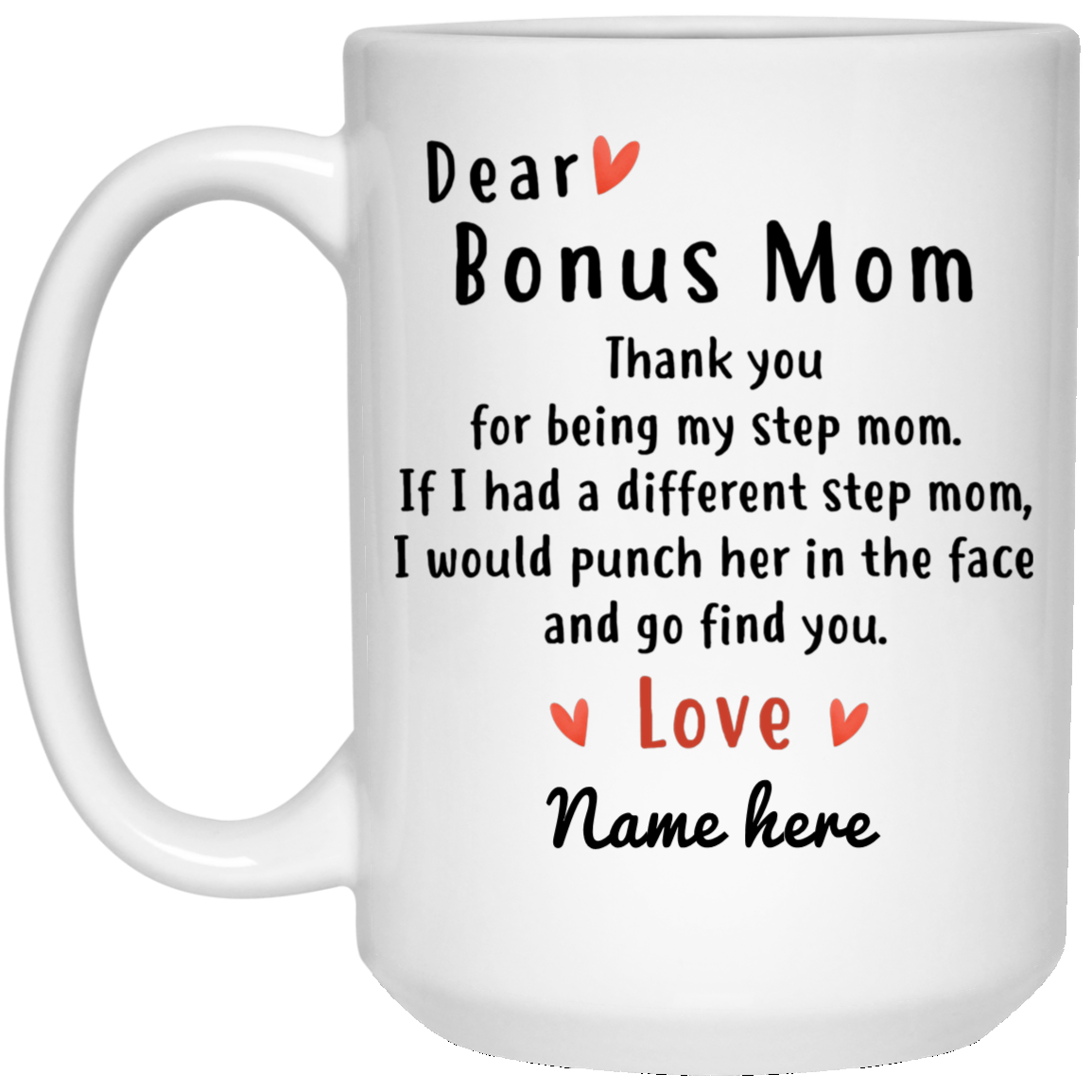 Dear Bonus Mom Thank You Personalized Coffee Mugs