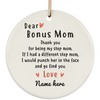 Dear Bonus Mom Personalized Circle Ornament