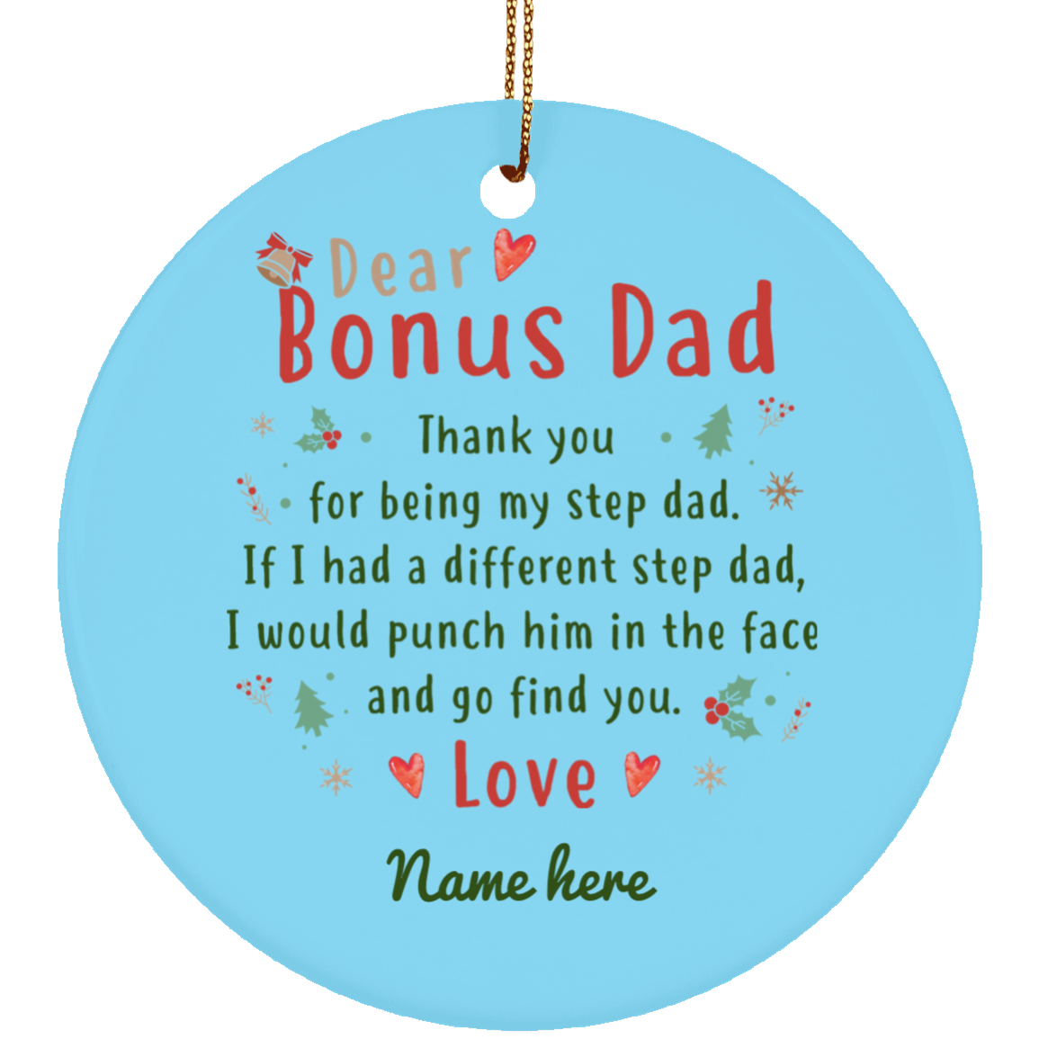 Dear Bonus Dad Personalized Ornament, Thank you Step Dad, Father's Day gift, Custom Christmas Gift