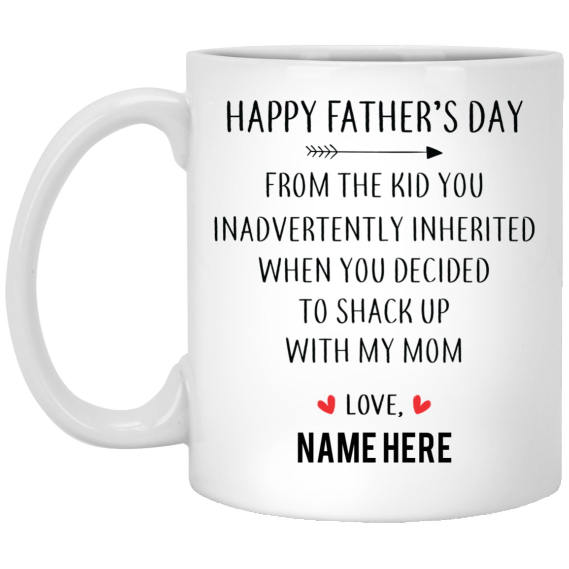 Happy Father&#39;s Day From Inherited Kid Personalized Coffee Mugs