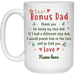 Dear Bonus Dad Personalized Mug, Thank you Step Dad, Father's Day gift, Custom Christmas Design