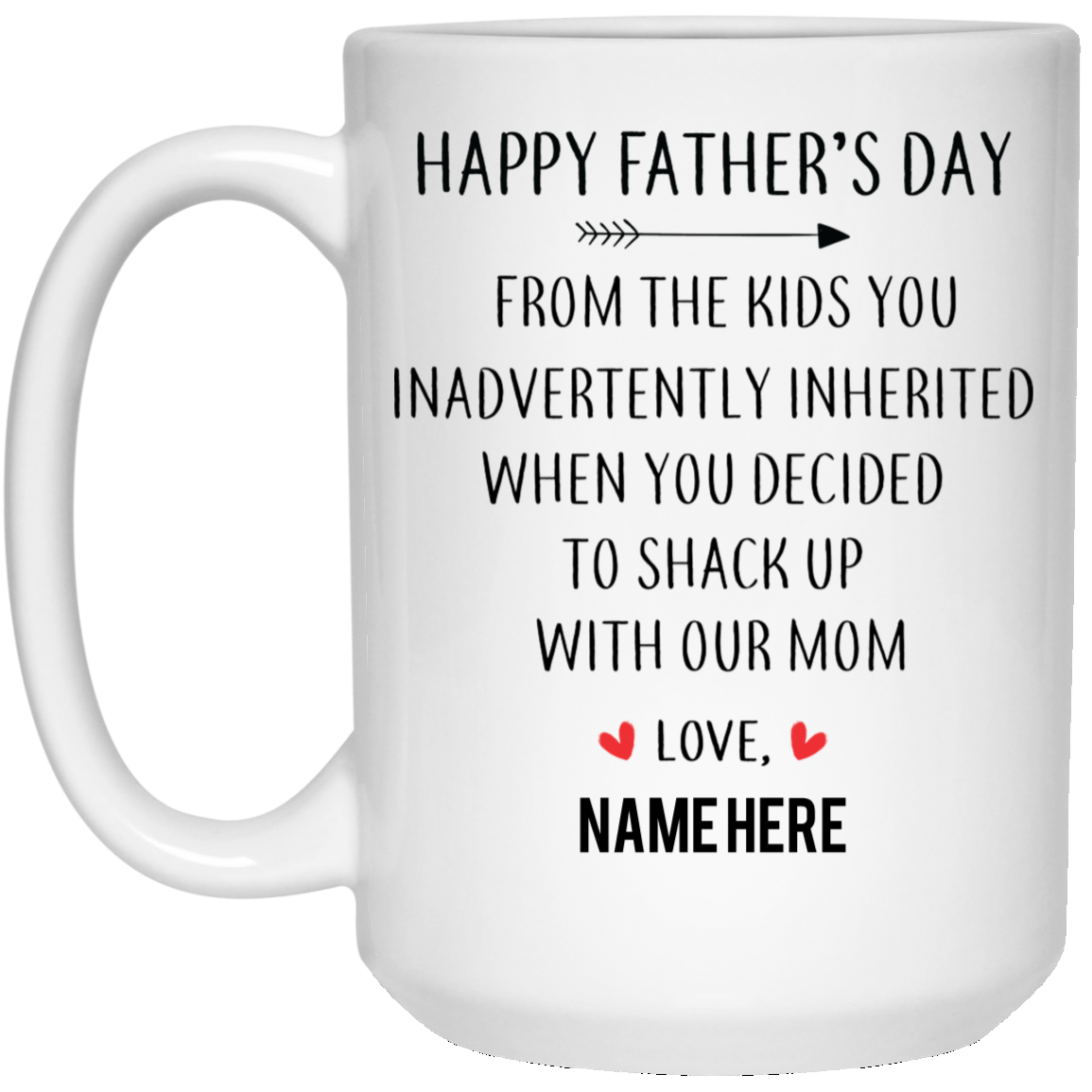 Happy Father's Day From Inherited Kids Personalized Coffee Mugs