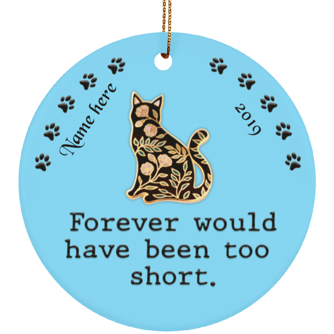 Forever Too Short Cat Personalized Circle Ornament
