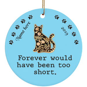 Forever Too Short Cat Personalized Circle Ornament