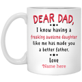 Dad Freaking Awesome Daughter Personalized Mug, Custom name gift for Father from Daughter