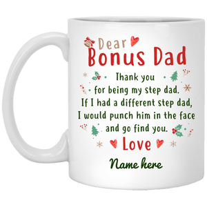 Dear Bonus Dad Personalized Mug, Thank you Step Dad, Father's Day gift, Custom Christmas Design