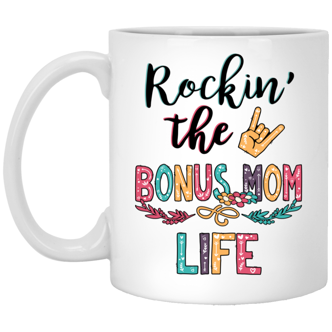 Rockin' Bonus Mom Life Coffee Mugs