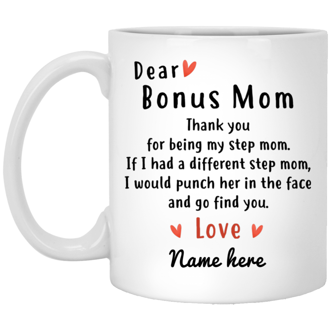 Dear Bonus Mom Thank You Personalized Coffee Mugs