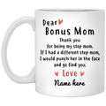 Dear Bonus Mom Thank You Personalized Coffee Mugs