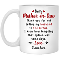 Mother-in-law thanks for not selling my Husband Personalized Coffee Mugs