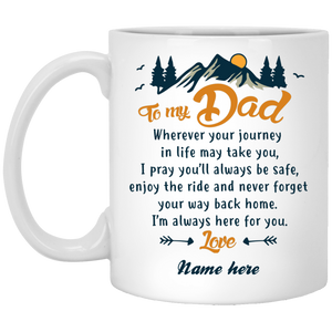 To my dad journey quote personalized mug, custom name gift for father