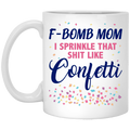 F-bomb Mom Confetti Coffee Mugs