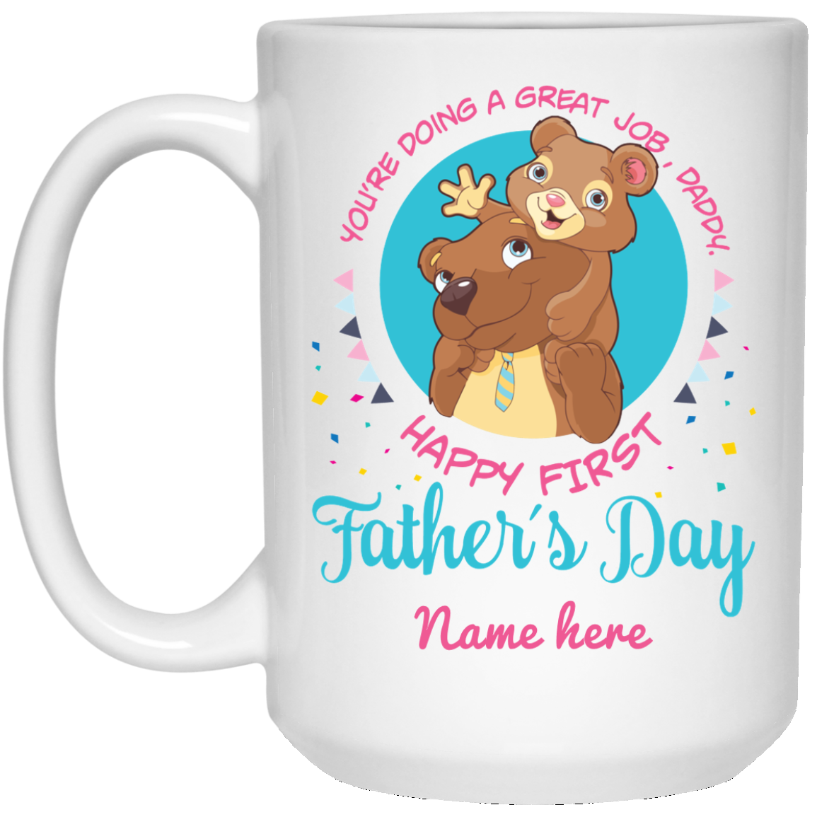 Doing Great Job Daddy Father's Day Personalized Mug, Custom Name gift for Dad