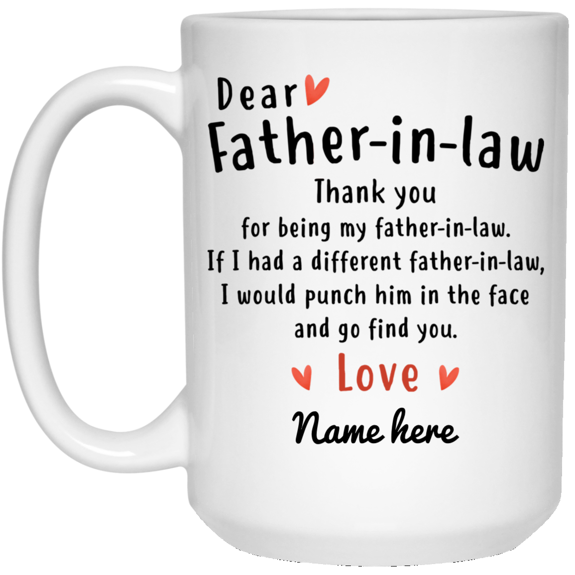 Dear Father-in-law Thank You Personalized Coffee Mugs