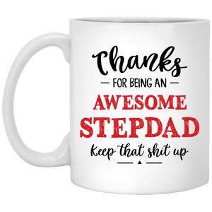 Thanks for being Awesome Stepdad Coffee Mugs