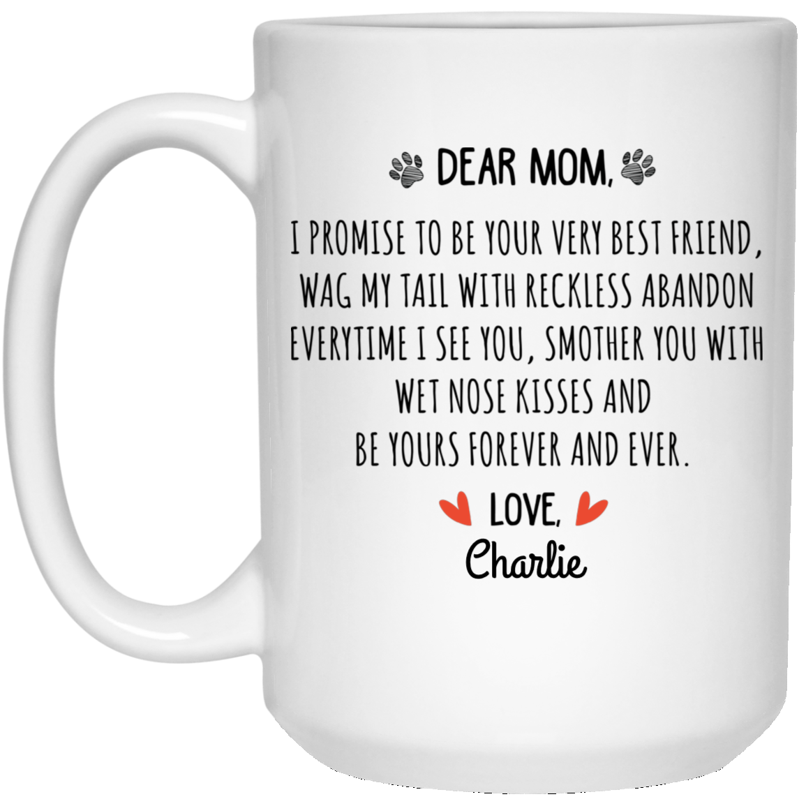 Very Best Friend Dog Mom Personalized Coffee Mugs