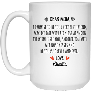 Very Best Friend Dog Mom Personalized Coffee Mugs