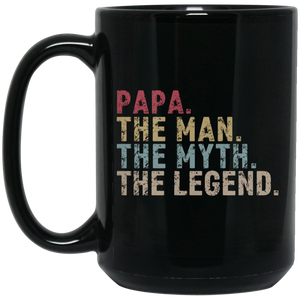 Papa The Man The Myth The Legend Coffee Mugs