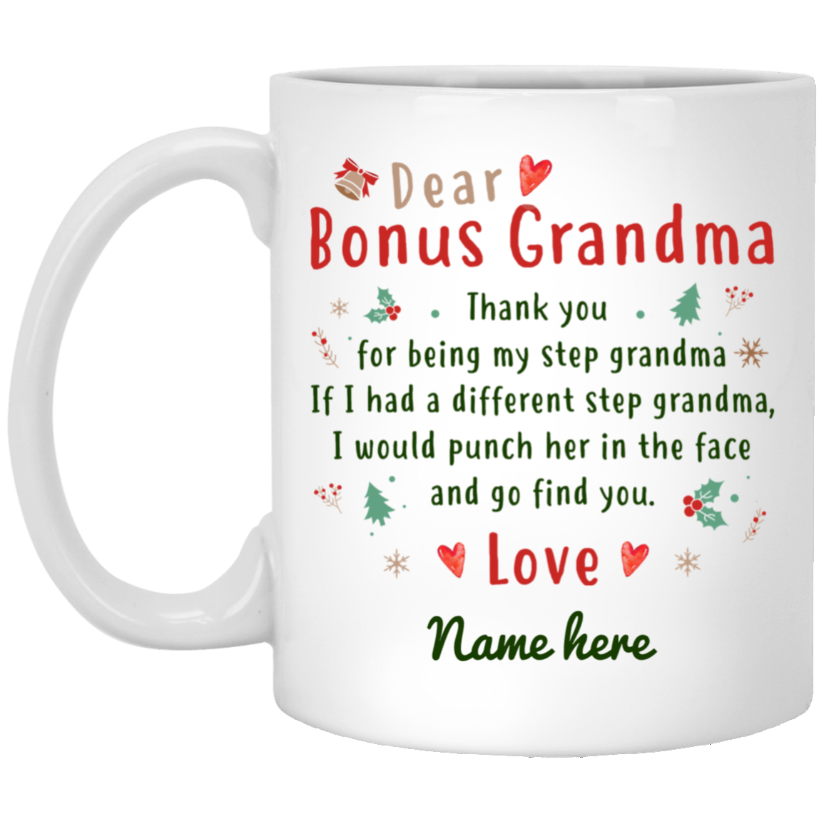 Bonus Grandma Christmas Personalized Coffee Mugs